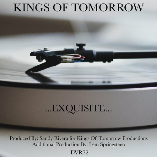 Kings Of Tomorrow - Exquisite (K.O.T. Exquisite Mix) [DVR072]